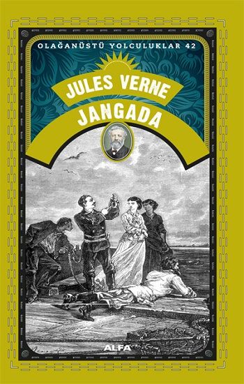 Jangada -  Olağanüstü Yolculuklar 42 - Alfa Yayınları Kitap