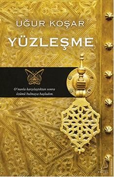 Yüzleşme - Destek Yayınları Kitap