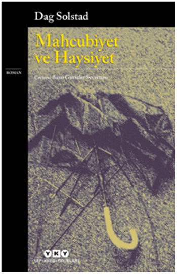 Mahcubiyet ve Haysiyet - Yapı Kredi Yayınları Kitap