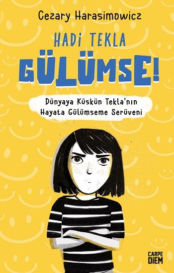 Hadi Tekla Gülümse! - Carpe Diem Kitapları Kitap