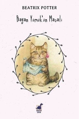Bayan Yumuk'un Masalı - Dinozor Çocuk Kitap