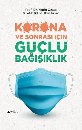 K orona Ve Sonrası İçin Güçlü Bağışıklık - Hayykitap Kitap