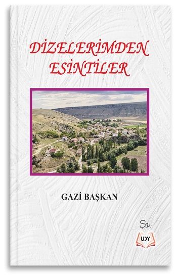 Dizelerimden Esintiler - Us Yayınları Kitap