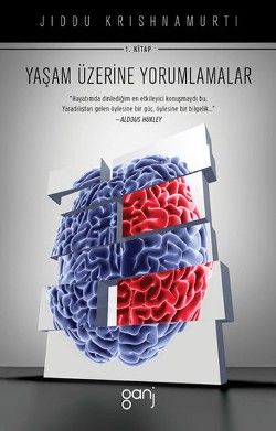 Yaşam Üzerine Yorumlamalar 1. Cilt - Ganj Yayınevi Kitap