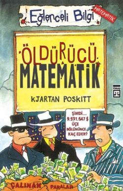 Öldürücü Matematik Eğlenceli Bilgi - 1 - Timaş Yayınları Kitap