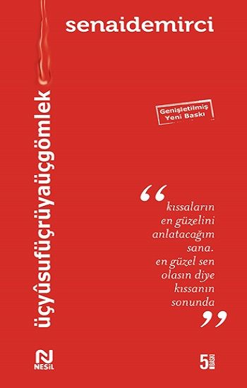 Üç Yusuf Üç Rüya Üç Gömlek - Nesil Yayınları Kitap
