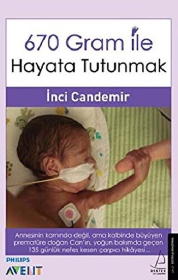 670 Gram ile Hayata Tutunmak - Destek Yayınları Kitap