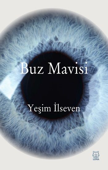 Buz Mavisi - Luna Yayınları Kitap