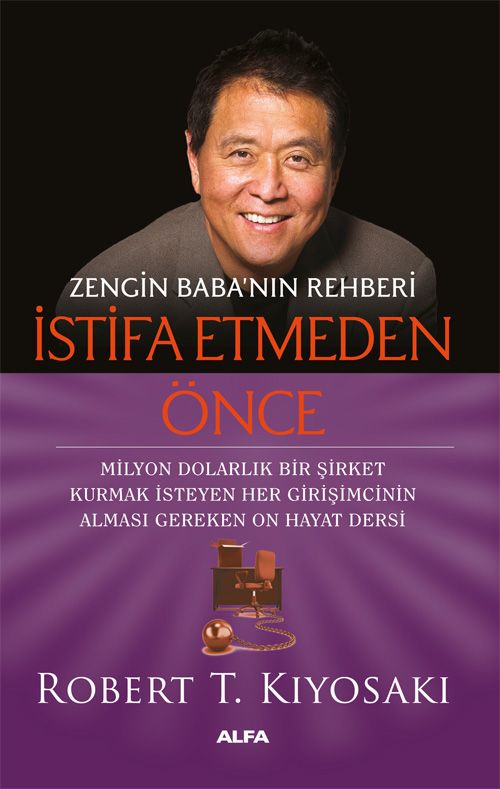 Zengin Baba’nın Rehberi İstifa Etmeden Önce - Alfa Yayınları Kitap