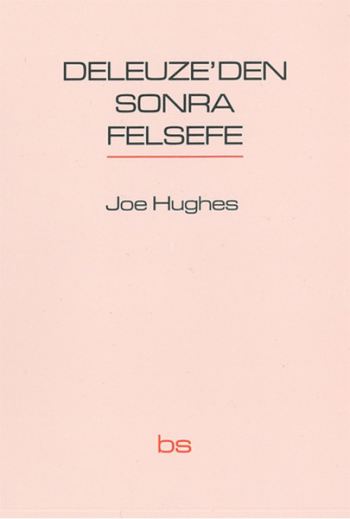 Deleuze'den Sonra Felsefe - Bilim ve Sosyalizm Yayınları Kitap