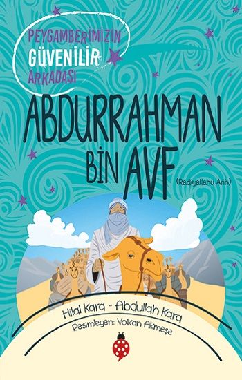 Abdurrahman Bin Avf (ra) - Uğurböceği Yayınları Kitap