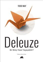 Bir Birey Nasıl Yaşayabilir- Deleuze - Kolektif Kitap Kitap