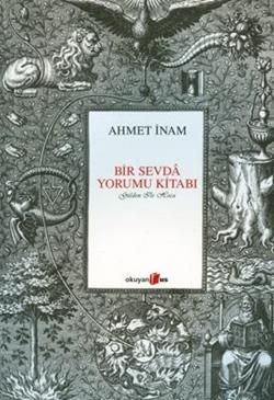 Bir Sevda Yorumu Kitabı Ahmet İnam Türkçe kitap kapağı