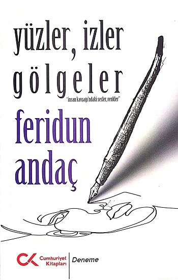 Yüzler, İzler Gölgeler - Cumhuriyet Kitapları Kitap