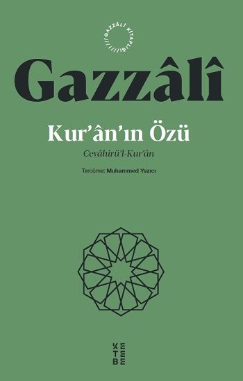 Kur’an’ın Özü - Ketebe Yayınları Kitap