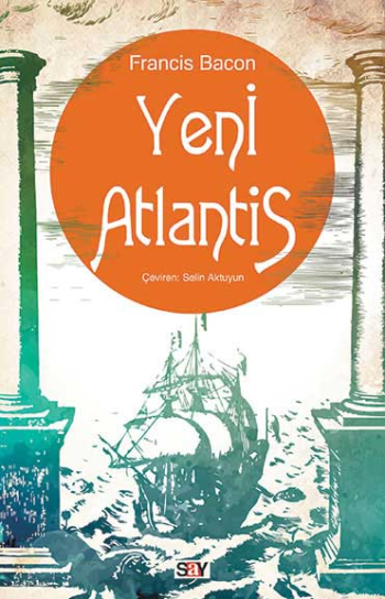 Yeni Atlantis - Say Yayınları Kitap