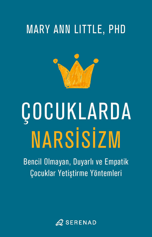 Çocuklarda Narsisizm - Serenad Yayınevi Kitap