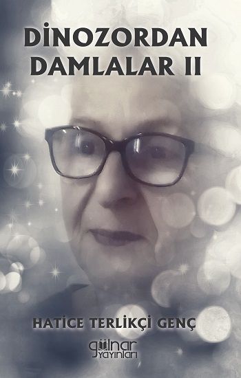 Dinozordan Damlalar II - Gülnar Yayınları Kitap