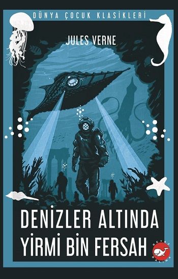 Denizler Altında Yirmi Bin Fersah - Beyaz Balina Yayınları Kitap