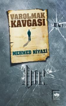 Varolmak Kavgası - Ötüken Neşriyat Kitap