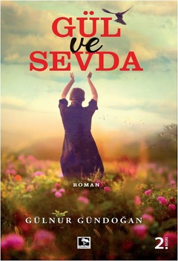 Gül ve Sevda - Çınaraltı Yayınları Kitap