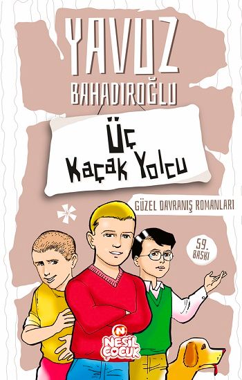 Üç Kaçak Yolcu Yavuz Bahadıroğlu Türkçe çocuk kitabı kapağı