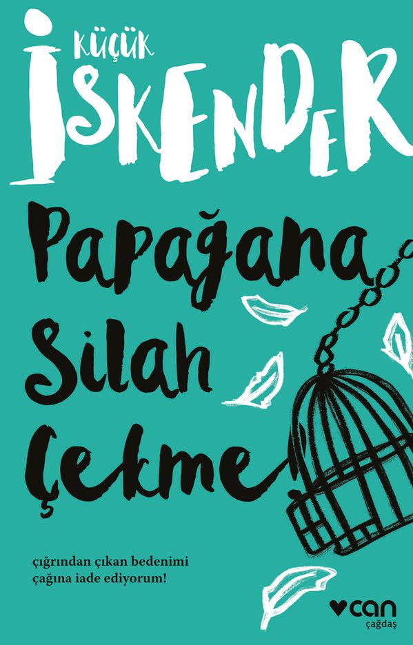 Papağana Silah Çekme! - Can Yayınları Kitap