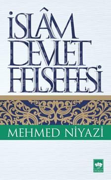 İslam Devlet Felsefesi Mehmed Niyazi Türkçe kitap kapağı