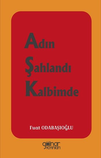 Adın Şahlandı Kalbimde - Gülnar Yayınları Kitap