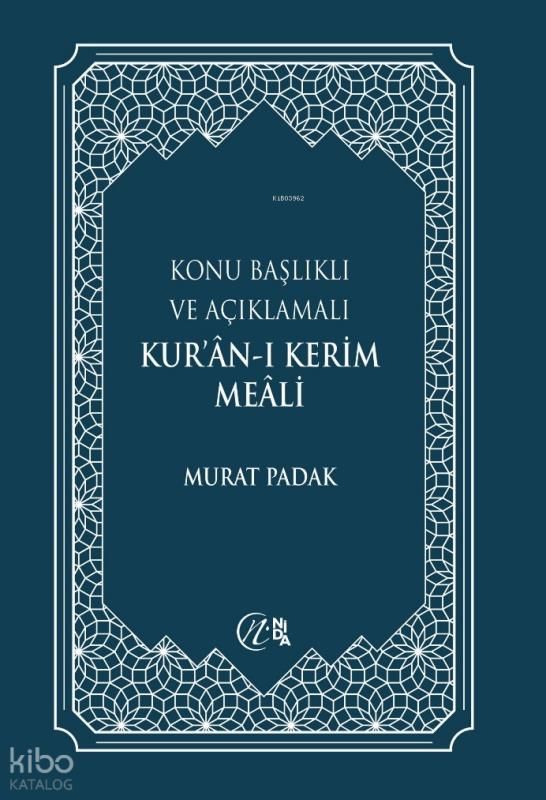 (Büyük Boy) Konu Başlıklı Ve Açıklamalı Kur’an-ı Kerim Meali - Nida Yayınları Kitap