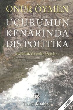 Uçurumun Kenarında Dış Politika Onur Öymen Türkçe kitap kapağı
