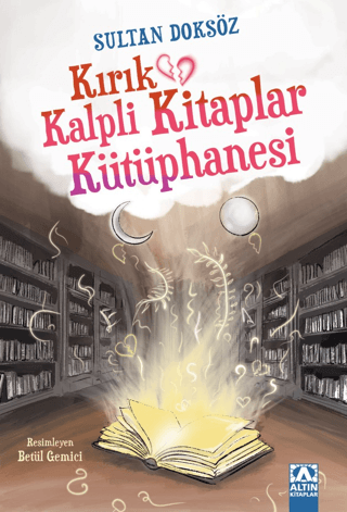 Kırık Kalpli Kitaplar Kütüphanesi - Altın Kitaplar - Özel Ürün Kitap