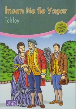 İnsan Ne ile Yaşar Lev Nikolayeviç Tolstoy Türkçe çocuk kitabı kapağı