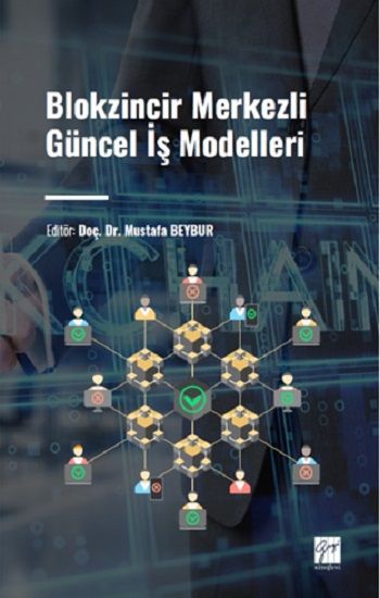 Blokzincir Merkezli Güncel İş Modelleri - Gazi Kitabevi Kitap