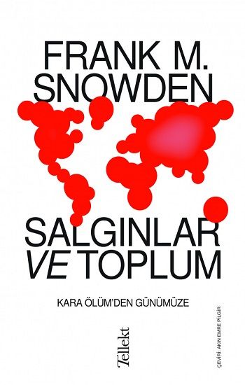 Salgınlar ve Toplum - Tellekt Kitap