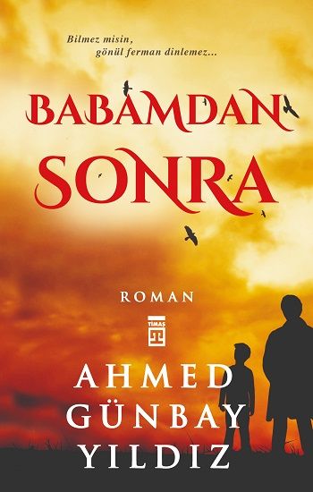Babamdan Sonra - Timaş Yayınları Kitap