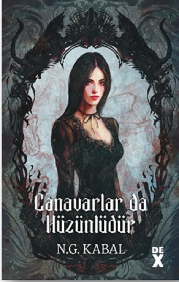 Canavarların da Kalbi Varmış 2: Canavarlar da Hüzünlüdür - Dex Yayınevi Kitap
