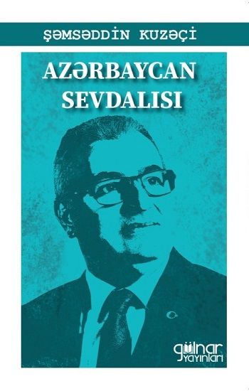 Azerbaycan Sevdalısı - Gülnar Yayınları Kitap