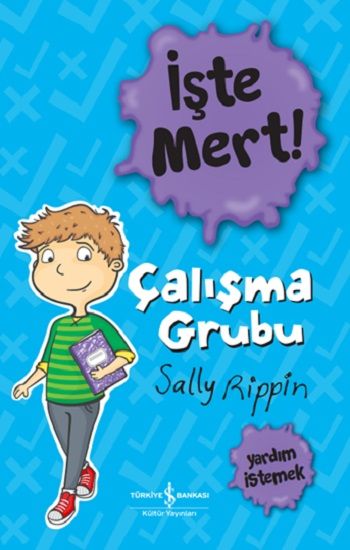 İşte Mert! – Çalışma Grubu – Yardım İstemek - İş Bankası Kültür Yayınları Kitap