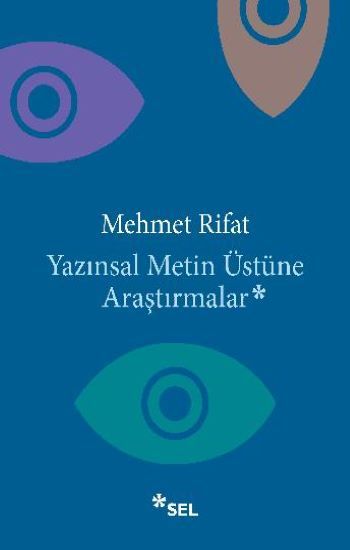 Yazınsal Metin Üstüne Araştırmalar - Sel Yayıncılık Kitap