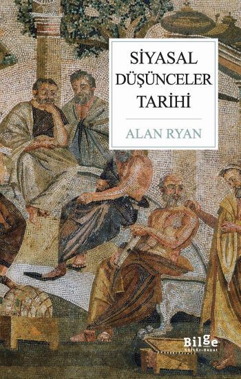 Heredotus'tan Günümüze Siyasal Düşünceler Tarihi - Bilge Kültür Sanat Kitap