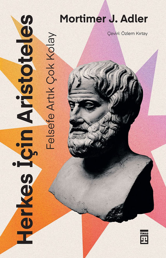 Herkes İçin Aristo-Felsefe Artık Çok Kolay - Timaş Yayınları Kitap
