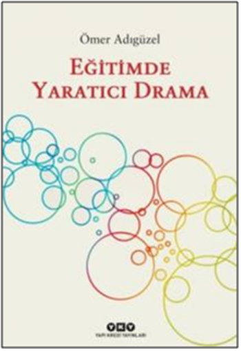 Eğitimde Yaratıcı Drama - Yapı Kredi Yayınları Kitap