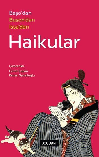 Haikular - Başo’dan, Buson’dan, İssa’dan - Doğu Batı Yayınları Kitap