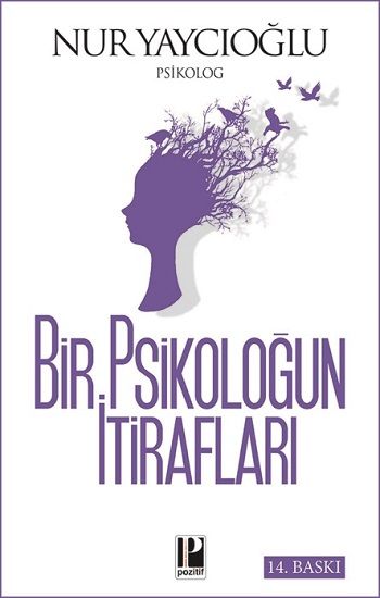Bir Psikoloğun İtirafları Nur Yaycıoğlu Türkçe kitap kapağı