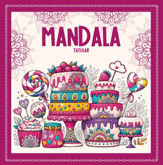 Mandala - Tatlılar - Vivago Art Kitap