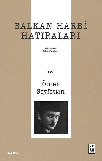Balkan Harbi Hatıraları - Ketebe Yayınları Kitap