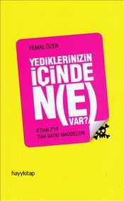 Yediklerinizin İçinde Ne Var? - Hayykitap Kitap