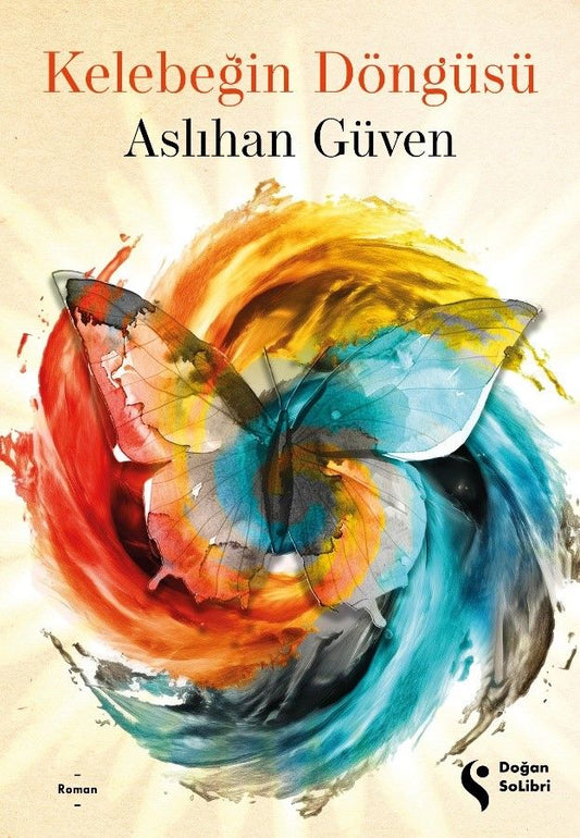 Kelebeğin Döngüsü - Doğan Solibri Yayınları Kitap