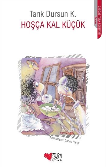 Hoşça Kal Küçük - Can Çocuk Yayınları Kitap